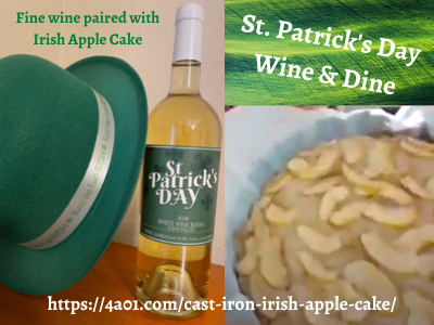 Picture of our exclusive St Patrick's Day wine from the pristine valleys of Napa and Sonoma along with a tradition Irish Apple Cake